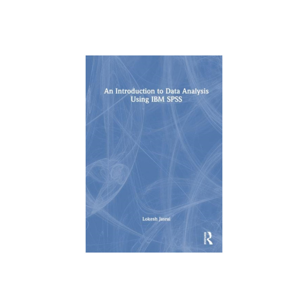 Produktbild för An Introduction to Data Analysis Using IBM SPSS (häftad, eng)