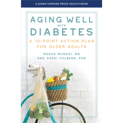 Johns Hopkins University Press Aging Well with Diabetes (häftad, eng)