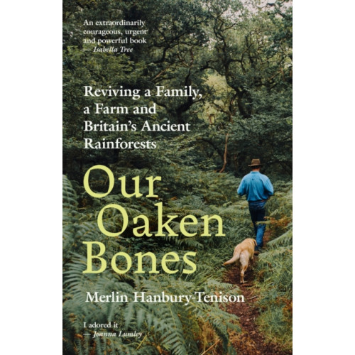 Ebury Publishing Our Oaken Bones (inbunden, eng)