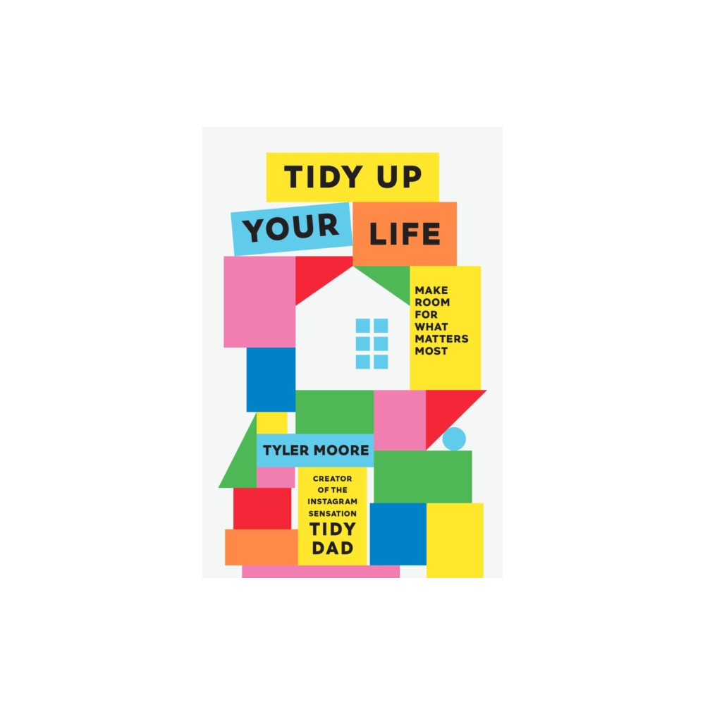 Produktbild för Tidy Up Your Life (inbunden, eng)
