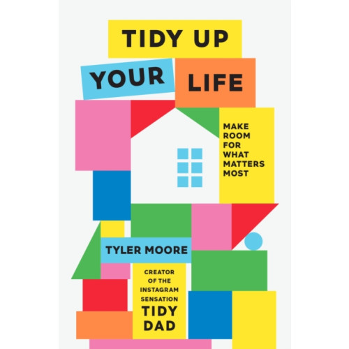 Ebury Publishing Tidy Up Your Life (inbunden, eng)