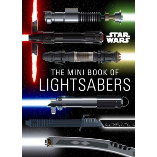 Insight Editions Star Wars: Mini Book of Lightsabers (inbunden, eng)