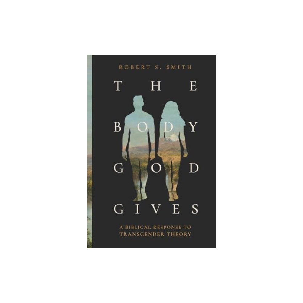 Produktbild för The Body God Gives (häftad, eng)