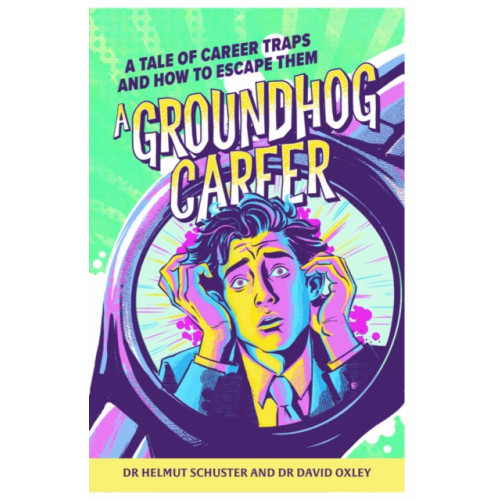 Practical Inspiration Publishing A Groundhog Career (häftad, eng)