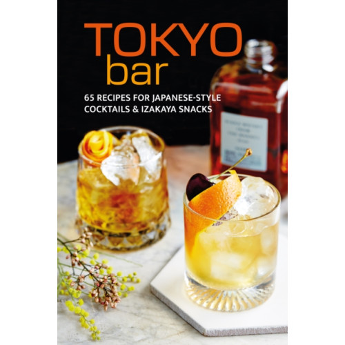 Ryland, Peters & Small Ltd Tokyo Bar (inbunden, eng)