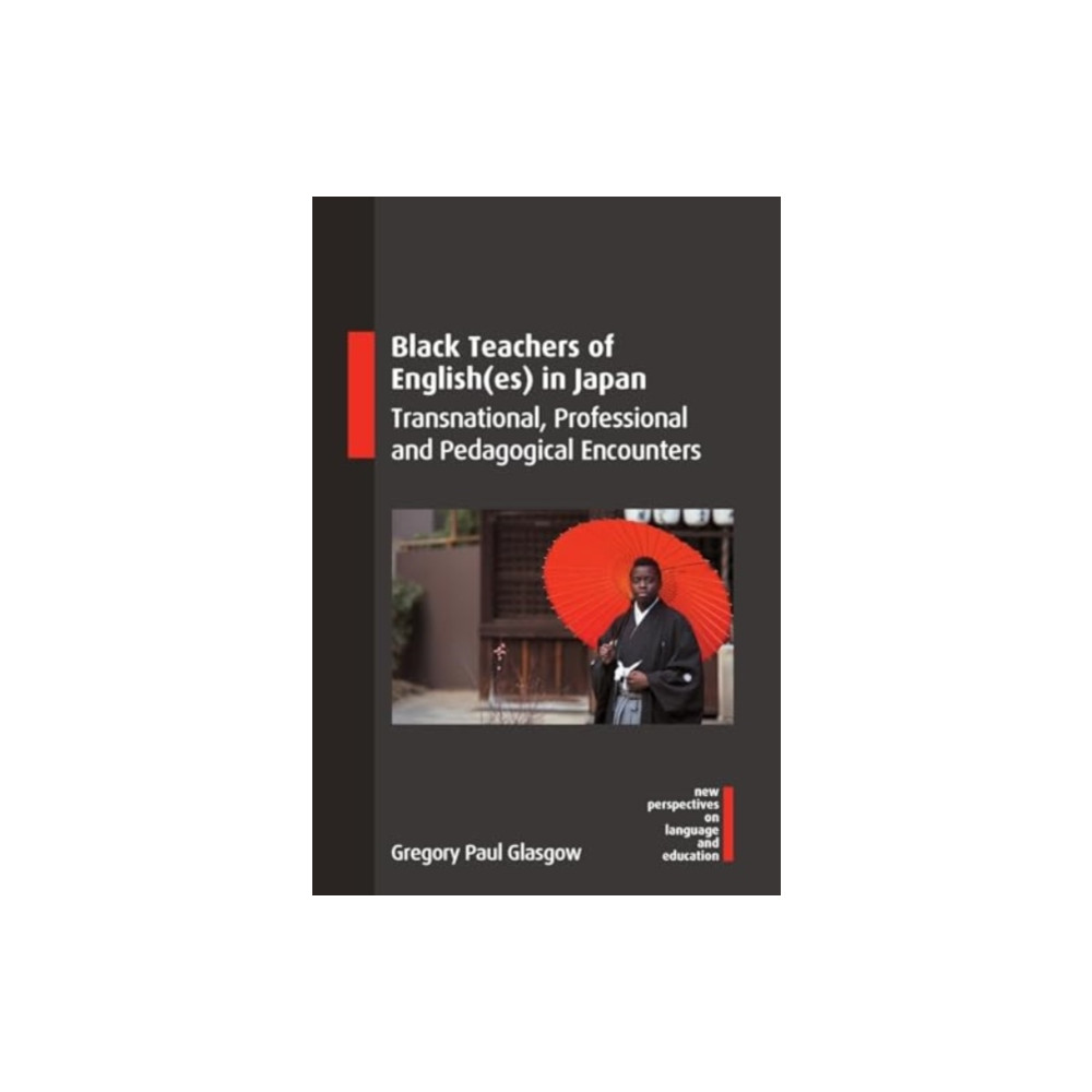 Produktbild för Black Teachers of English(es) in Japan (häftad, eng)
