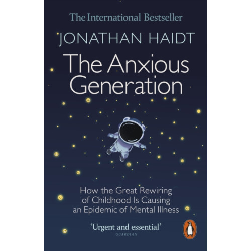 Penguin books ltd The Anxious Generation (häftad, eng)