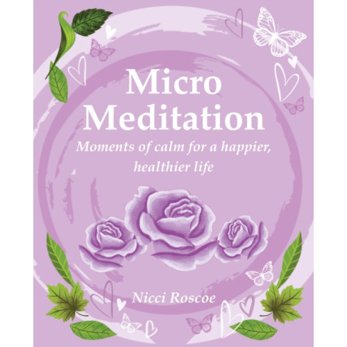 Ryland, Peters & Small Ltd Micro Meditation (häftad, eng)