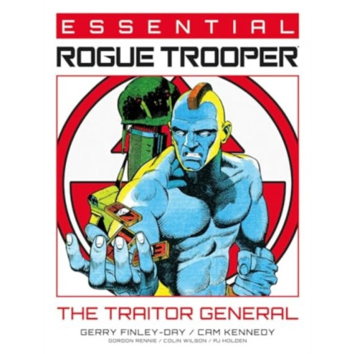 Rebellion Publishing Ltd. Essential Rogue Trooper: The Traitor General (häftad, eng)