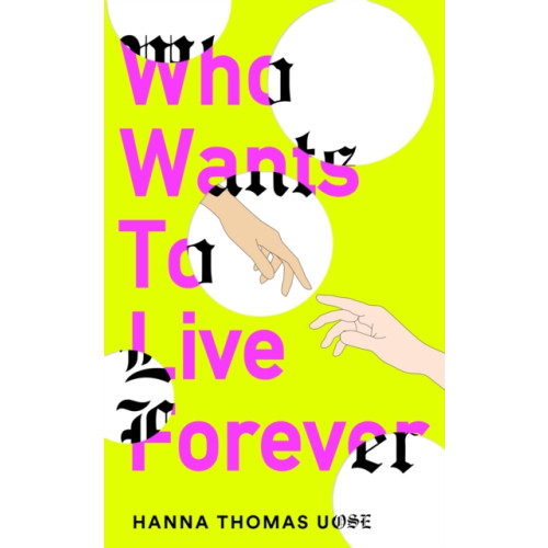 Octopus publishing group Who Wants to Live Forever (inbunden, eng)