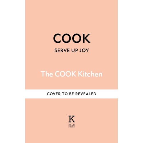 Octopus publishing group COOK: Serve up Joy (inbunden, eng)