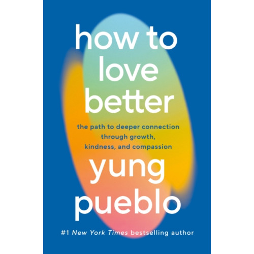 Ebury Publishing How To Love Better (inbunden, eng)