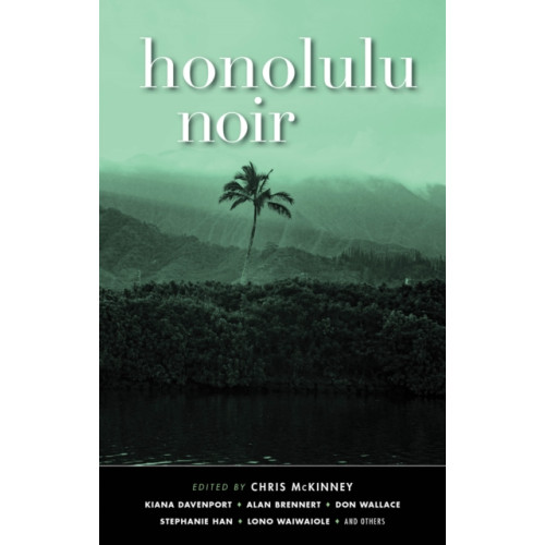 Akashic Books,U.S. Honolulu Noir (häftad, eng)