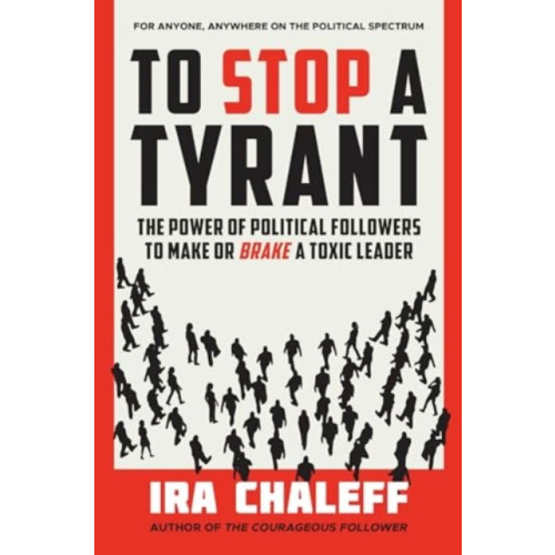 Greenleaf Book Group LLC To Stop a Tyrant (inbunden, eng)