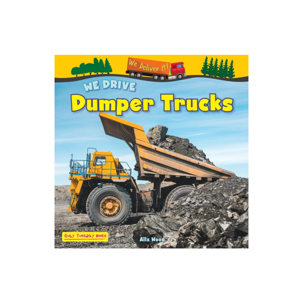 Produktbild för We Drive Dumper Trucks (häftad, eng)