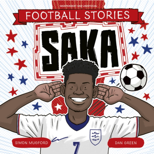 Hachette Children's Group Football Stories: Saka (häftad, eng)