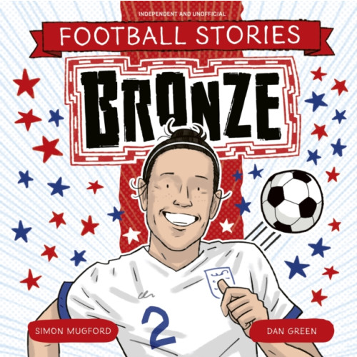 Hachette Children's Group Football Stories: Bronze (häftad, eng)