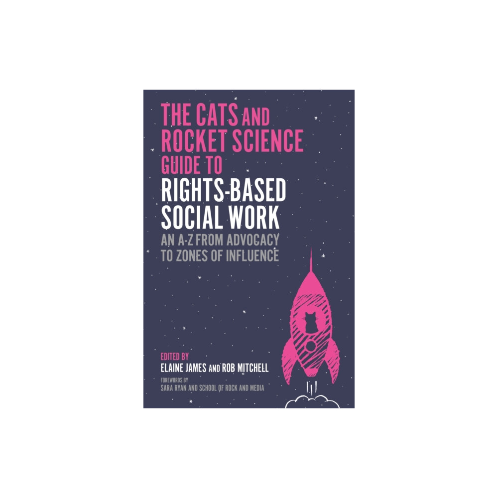 Produktbild för The Social Work, Cats and Rocket Science Guide to Rights-Based Practice (häftad, eng)