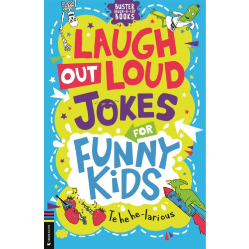 Michael O'Mara Books Ltd Laugh Out Loud Jokes for Funny Kids (häftad, eng)