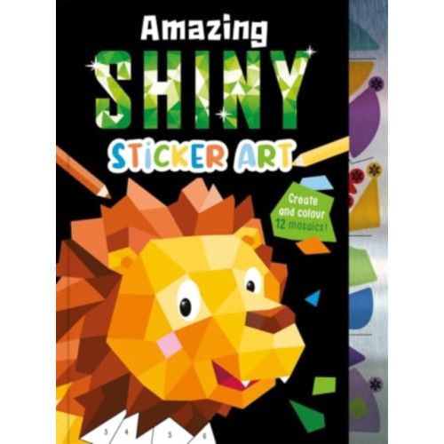 Bonnier Books Ltd Amazing Shiny Sticker Art (häftad, eng)