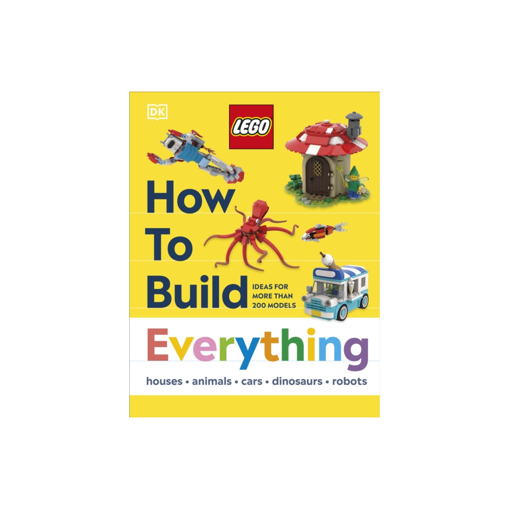 Produktbild för LEGO How to Build Everything! (inbunden, eng)