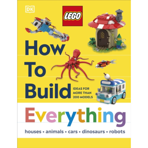 Dorling Kindersley Ltd LEGO How to Build Everything! (inbunden, eng)