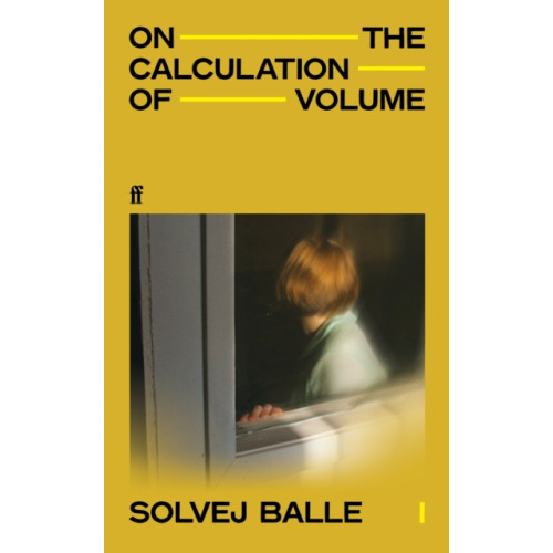 Faber & Faber On the Calculation of Volume I (häftad, eng)
