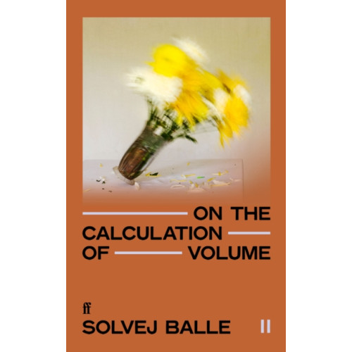 Faber & Faber On the Calculation of Volume II (häftad, eng)