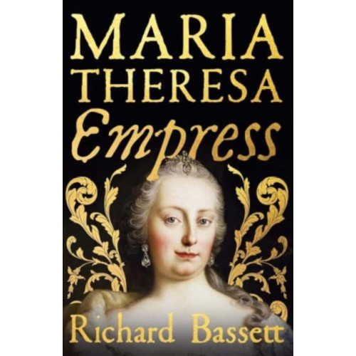 Yale university press Maria Theresa: Empress (inbunden, eng)