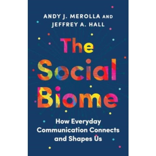 Yale university press The Social Biome (inbunden, eng)