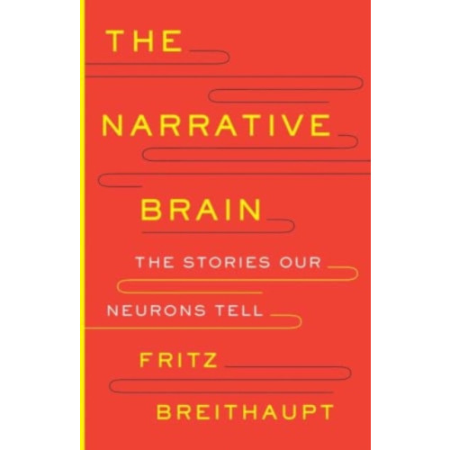 Yale university press The Narrative Brain (inbunden, eng)
