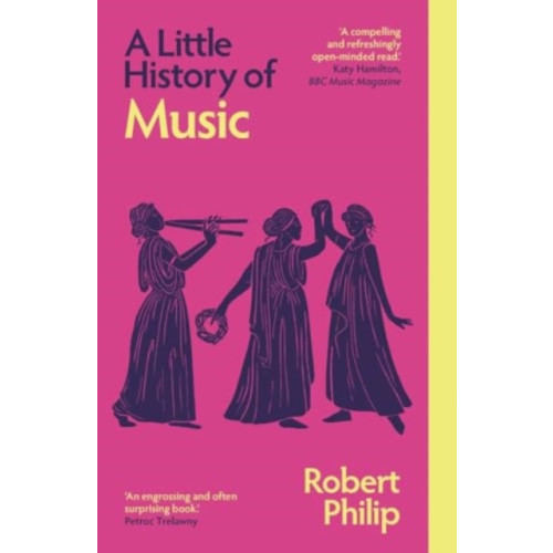 Yale university press A Little History of Music (häftad, eng)