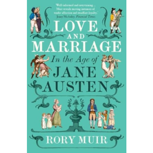 Yale university press Love and Marriage in the Age of Jane Austen (häftad, eng)