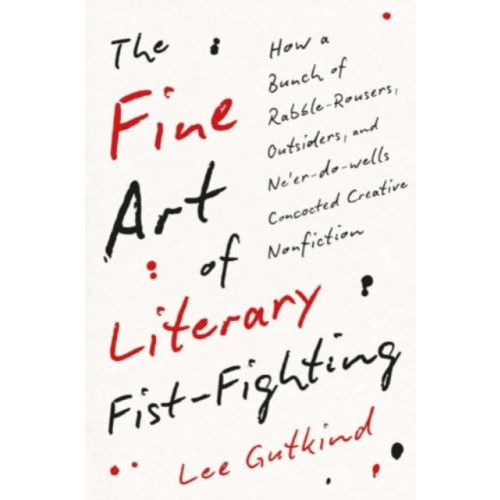 Yale university press The Fine Art of Literary Fist-Fighting (häftad, eng)
