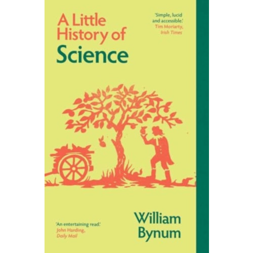 Yale university press A Little History of Science (häftad, eng)
