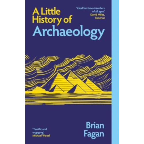 Yale university press A Little History of Archaeology (häftad, eng)