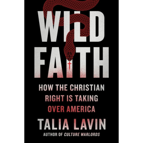 Hachette Books Wild Faith (inbunden, eng)