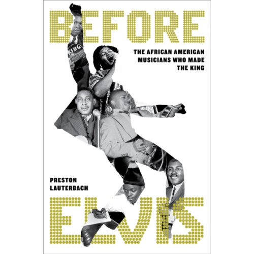 Little, Brown & Company Before Elvis (inbunden, eng)