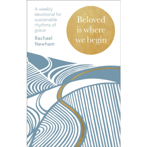 Spck publishing Beloved is Where We Begin (inbunden, eng)