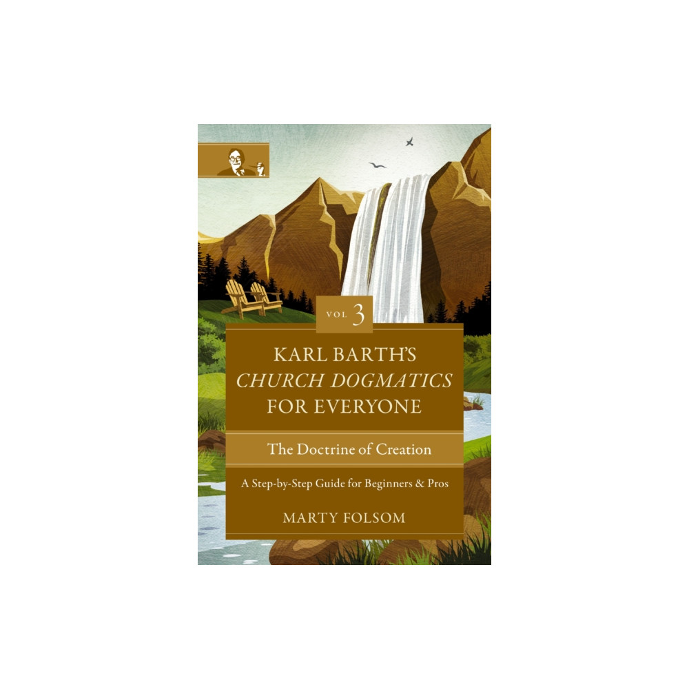 Produktbild för Karl Barth's Church Dogmatics for Everyone, Volume 3---The Doctrine of Creation (häftad, eng)