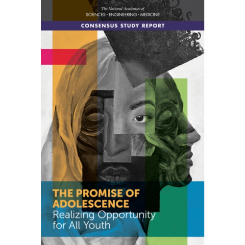 National Academies Press The Promise of Adolescence (häftad, eng)