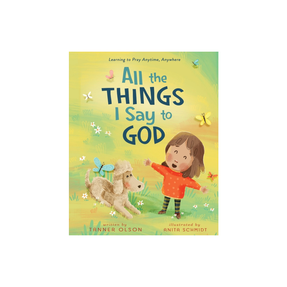 Produktbild för All The Things I Say to God (inbunden, eng)