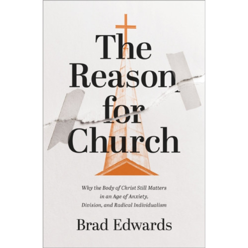 Zondervan The Reason for Church (häftad, eng)