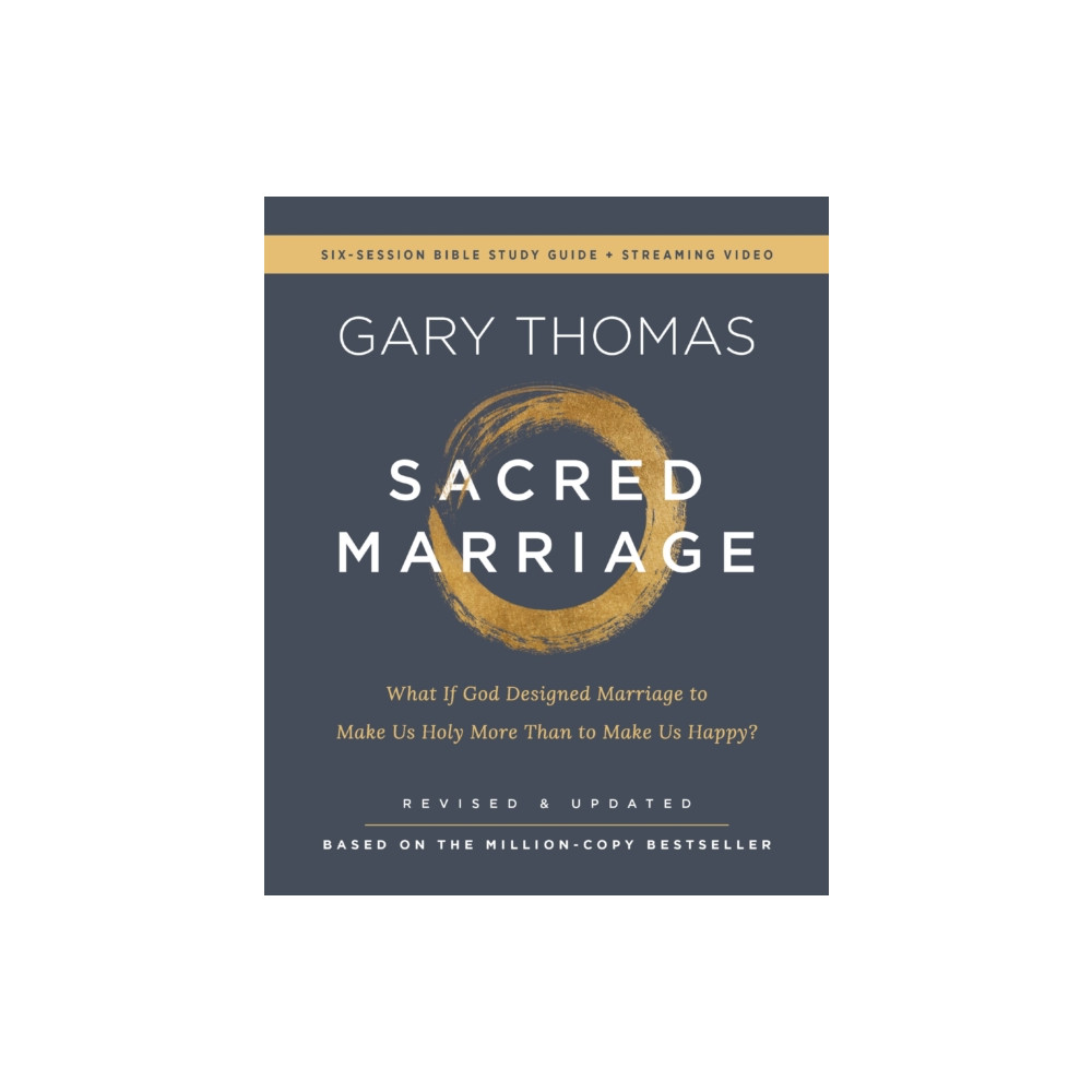 Produktbild för Sacred Marriage Bible Study Guide plus Streaming Video, Revised and Updated (häftad, eng)