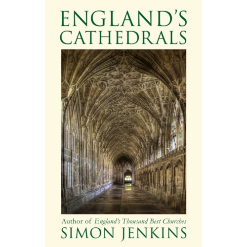 Little, Brown Book Group England's Cathedrals (häftad, eng)