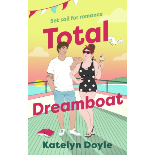 Little, Brown Book Group Total Dreamboat (häftad, eng)