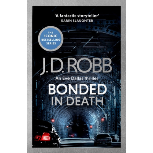 Little, Brown Book Group Bonded in Death: An Eve Dallas thriller (In Death 60) (häftad, eng)