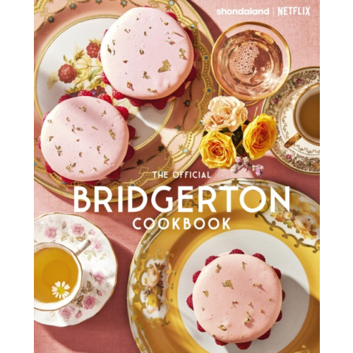 Little, Brown Book Group The Official Bridgerton Cookbook (inbunden, eng)