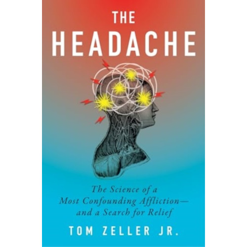 Harpercollins publishers inc The Headache (inbunden, eng)