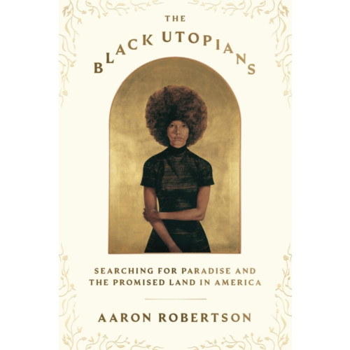 Farrar, Straus and Giroux Black Utopians (inbunden, eng)